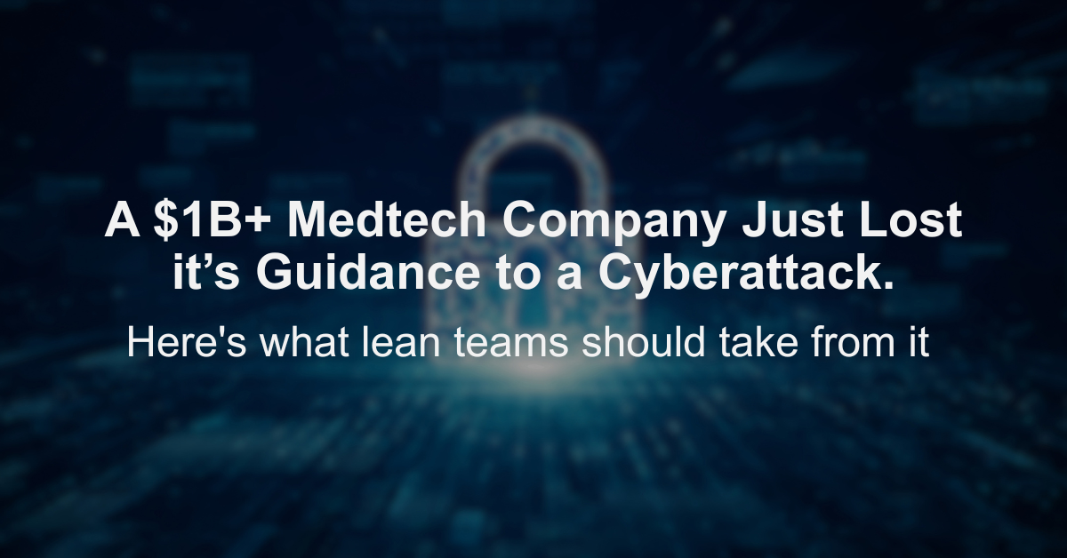 A $1B+ medtech just lost its guidance to a cyberattack.